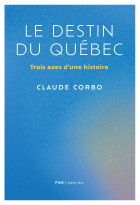 Le destin du Québec